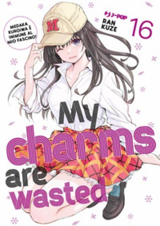 My charms are wasted. Vol. 16 Ran Kuze