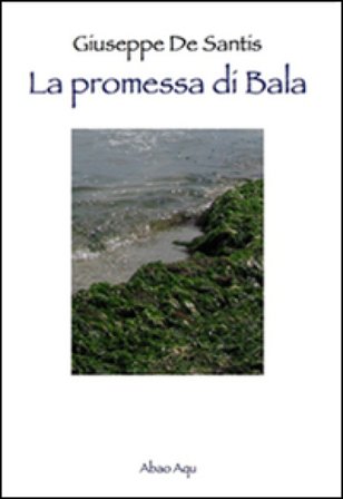 La promessa di Bala Giuseppe De Santis