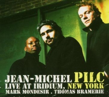 Live at iridium Jean-Michel Pilc