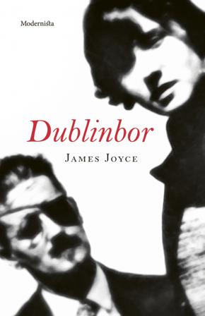 Dublinbor - Bok av James Joyce - Inbunden