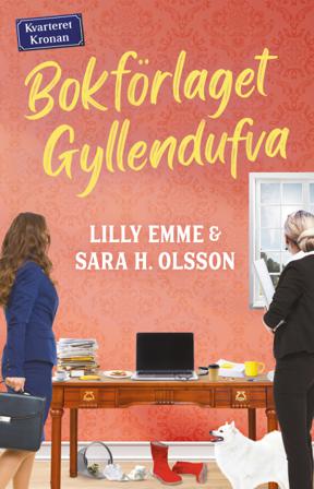 Bokförlaget Gyllendufva - Bok av Lilly Emme & Sara H. Olsson - Inbunden