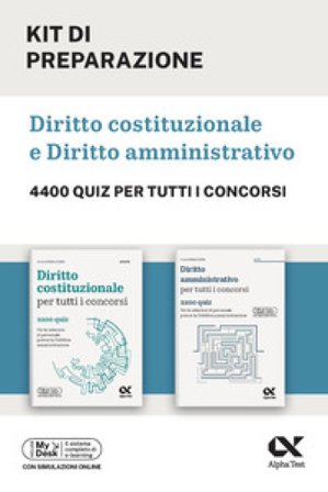 Kit diritto costituzionale e amministrativo. 4400 quiz. Con simulazioni online