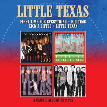 First time for everything / big time / k LITTLE TEXAS