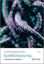 Konflikthantering i professionellt lärarskap, ISBN: 9789140681621