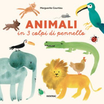 Animali in 3 colpi di pennello. Ediz. a colori Marguerite Courtieu