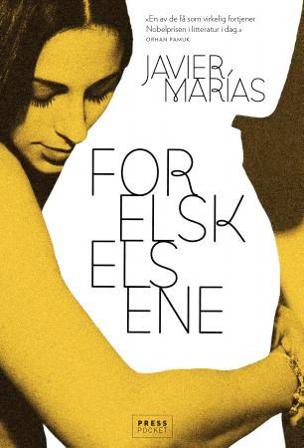 Forelskelsene - Bok av Javier Marías - Pocket