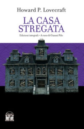 La casa stregata Howard Phillips Lovecraft