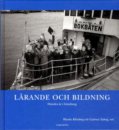 Lärande och bildning - Bok av Ingrid Pramling Samuelsson, Niklas Pramling, m.fl. - Inbunden