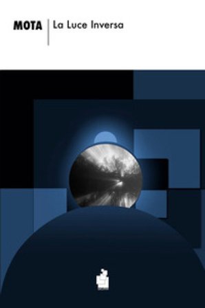La luce inversa Mota