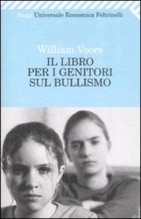 Il libro per i genitori sul bullismo William Voors