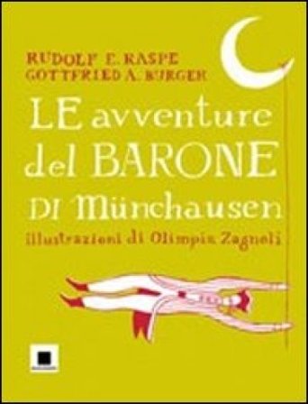 Le avventure del barone di Münchausen. Ediz. a caratteri grandi Rudolf Erich Raspe