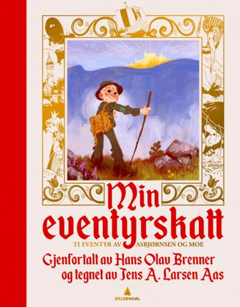 Min eventyrskatt - Bok av Jørgen Moe & Peter Christen Asbjørnsen - Hardback