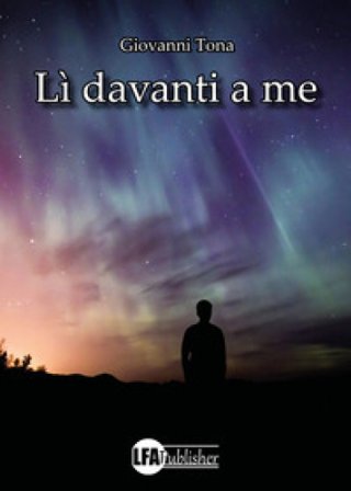 Lì davanti a me Giovanni Tona