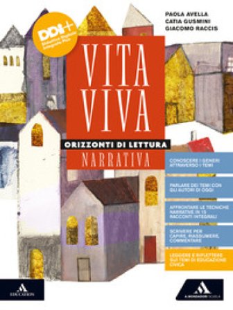 Vita viva. Orizzonti di lettura. Narrativa. Per i Licei e gli Ist. magistrali. Con e-book. Con espansione online