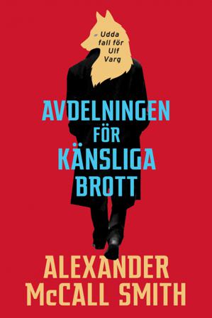 Avdelningen för känsliga brott - Bok av Alexander McCall Smith - Pocket