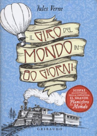 Il giro del mondo in 80 giorni. Con Poster Jules Verne