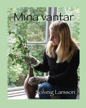 Mina vantar - Bok av Solveig Larsson - Danskt band