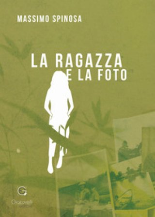 La ragazza e la foto Massimo Spinosa