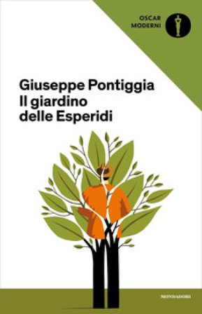 Il giardino delle Esperidi Giuseppe Pontiggia
