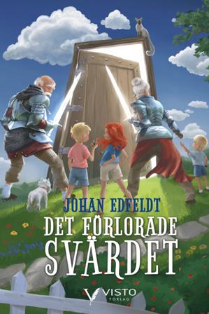 Det förlorade svärdet - Bok av Johan Edfeldt - Inbunden