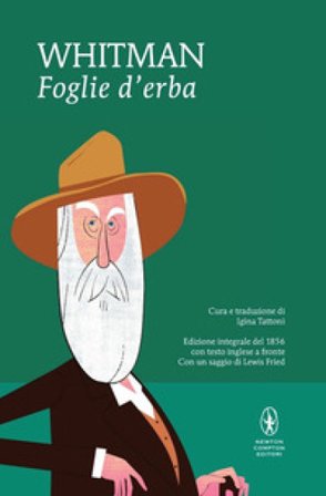 Foglie d'erba. Testo inglese a fronte Walt Whitman