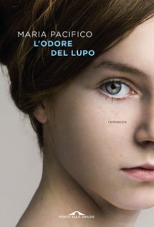 L'odore del lupo Maria Pacifico