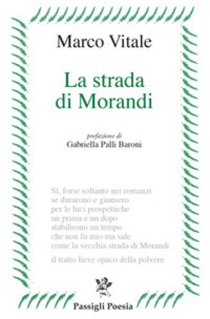 La strada di Morandi Marco Vitale