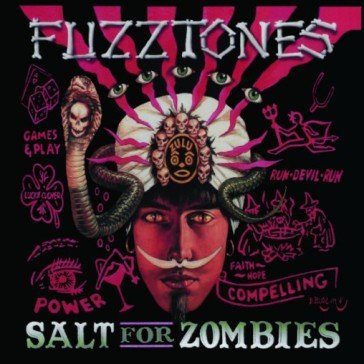 Salt for zombies Fuzztones