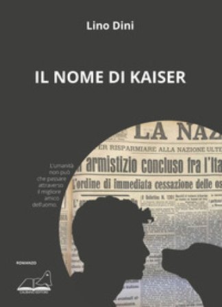 Il nome di Kaiser Lino Dini