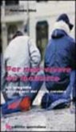 Per non vivere da mollusco. Un progetto per ragazzi del dopo cresima Averardo Dini