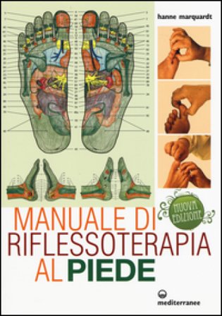 Manuale di riflessoterapia al piede Hanne Marquardt