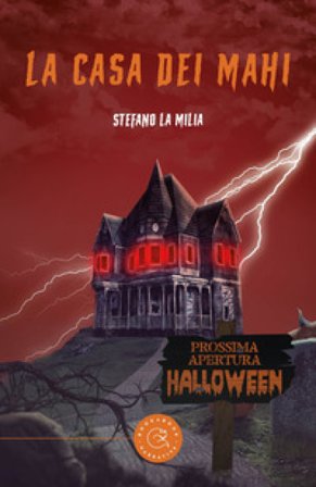 La casa dei Mahi Stefano La Milia