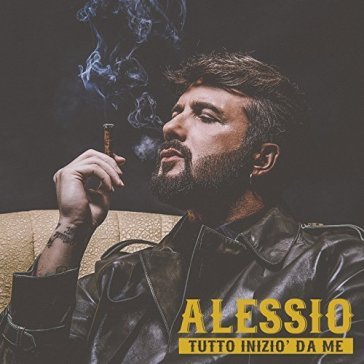 Tutto inizio' da me (deluxe edt.) Alessio