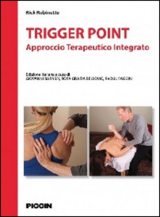 Trigger point. Approccio terapeutico integrato Rick Robinette