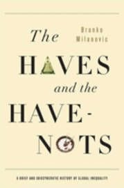 The Haves and the Have Nots