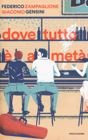 Dove tutto è a metà Federico Zampaglione