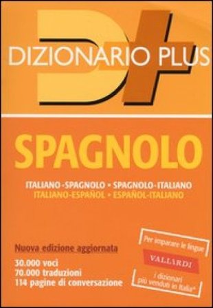 Dizionario spagnolo. Italiano-spagnolo, spagnolo-italiano. Ediz. bilingue Patrizia Faggion