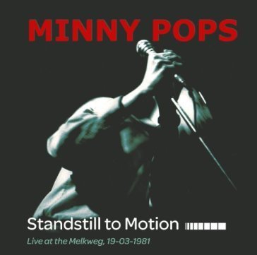 Standstill to motion Minny Pops