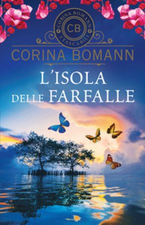L'isola delle farfalle Corina Bomann