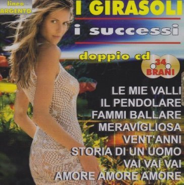 I successi GIRASOLI I