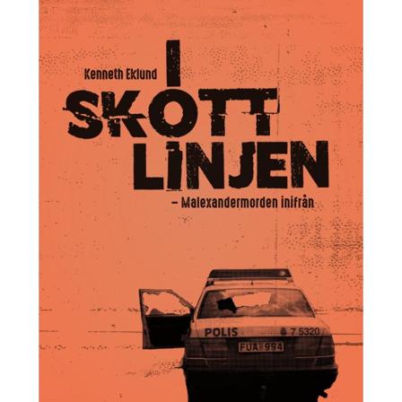 I Skottlinjen : Malexandermorden Inifrån 9789173439916