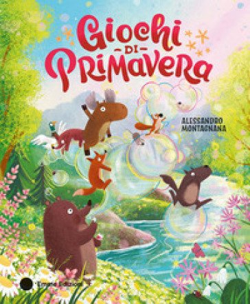 Giochi di primavera. Ediz. a colori Alessandro Montagnana