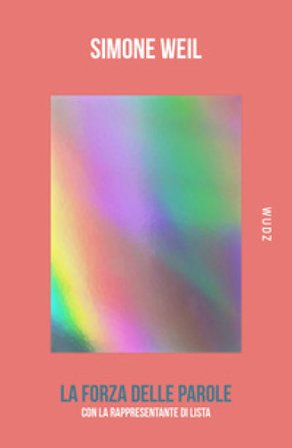 La forza delle parole Simone Weil