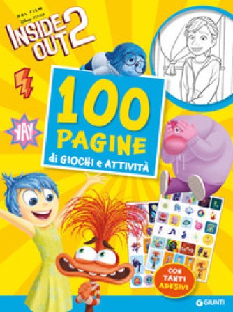100 pagine di giochi e attività. Inside Out 2. Con adesivi. Ediz. a colori Walt Disney