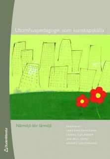 Utomhuspedagogik som kunskapskälla, ISBN: 9789144045597