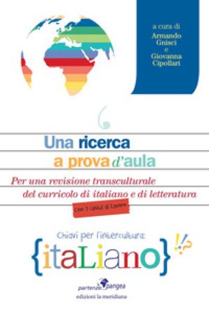 Una ricerca a prova d'aula. Per una revisione transculturale del curricolo di italiano e di letteratura