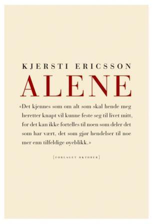 Alene - Bok av Kjersti Ericsson - Hardback