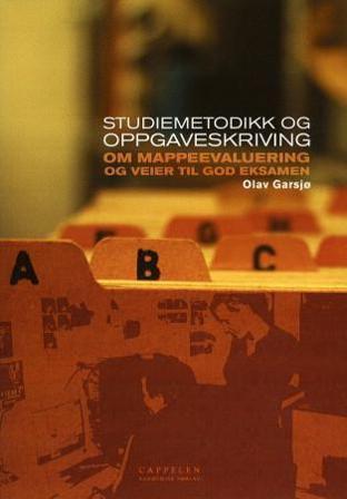 Studiemetodikk og oppgaveskriving - Bok av Olav Garsjø - Paperback