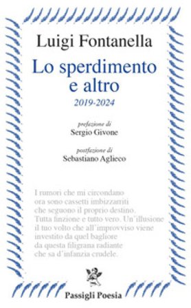 Lo sperdimento e altro. 2019-2024 Luigi Fontanella