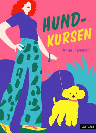 Hundkursen - Bok av Anna Hansson - Inbunden